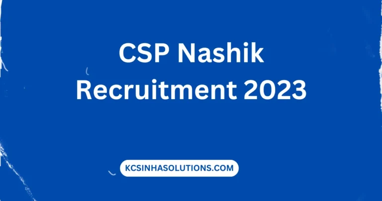 CSP Nashik Recruitment 2023