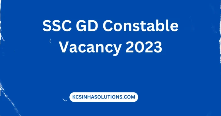 SSC GD Constable Vacancy 2023