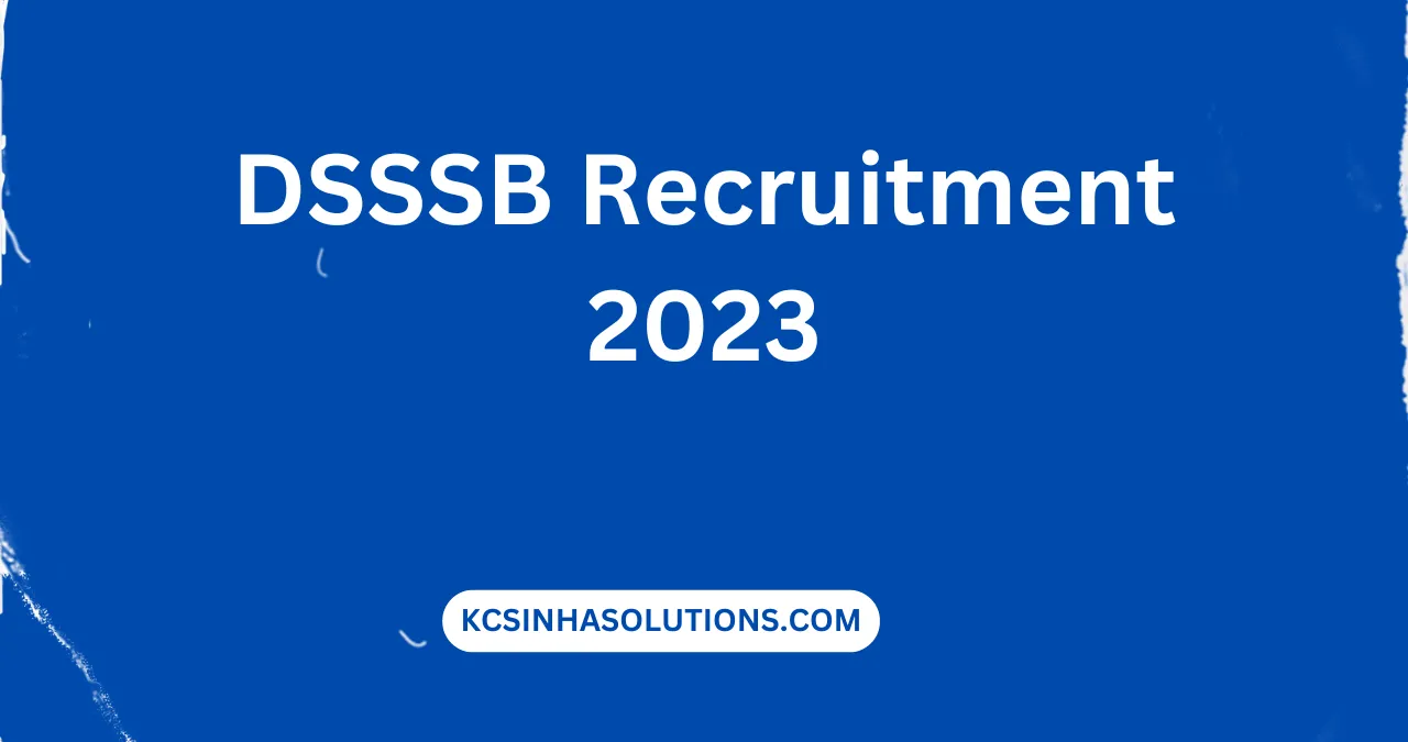 DSSSB Recruitment 2023