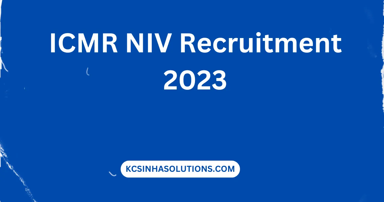 ICMR NIV Recruitment 2023