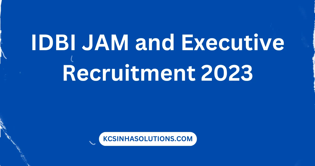 IDBI JAM and Executive Recruitment 2023