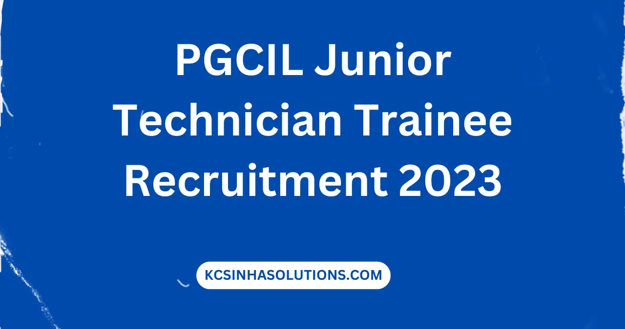 PGCIL Junior Technician Trainee Recruitment 2023