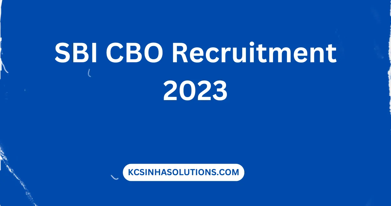 SBI CBO Recruitment 2023