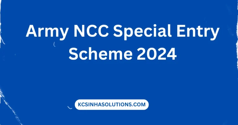 Army NCC Special Entry Scheme 2024